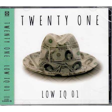 TWENTY ONE ／ LOW IQ 01 (CD)