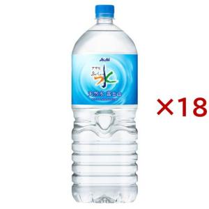 アサヒ おいしい水 天然水 富士山 ( 2L*6本入*3セット )/ おいしい水｜爽快ドラッグ