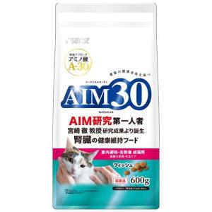 AIM30 11歳以上の室内避妊・去勢後猫用 腎臓の健康ケア ( 600g