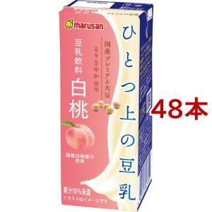 マルサン ソイプレミアム ひとつ上の豆乳 白桃 ( 200ml*48本セット )/ マルサン｜soukai