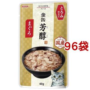 金缶 芳醇 まぐろ とろみ仕立て 60g 猫