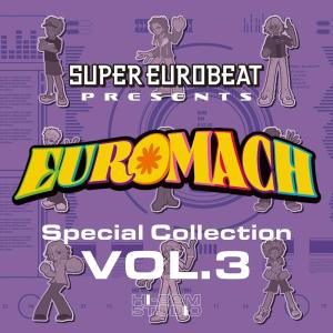 SUPER EUROBEAT presents EUROMACH Special Collection Vol.3 (初回仕様) (CD) AVCD-63579 スーパーユーロビート｜soundace