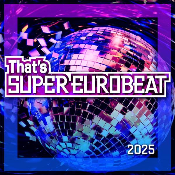 THAT'S SUPER EUROBEAT 2025 (CD) AVCD-63753  ユーロビート