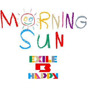 EXILE B HAPPY MORNING SUN  (CD+DVD) RZCD-77952 （先着特典 A3ポスター 付き）｜soundace