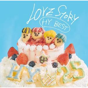 HY／LOVE STORY ~HY BEST~ (初回限定盤) (2CD+DVD+α) UPCH-7670 2024/6/12発売 エイチワイ｜soundace