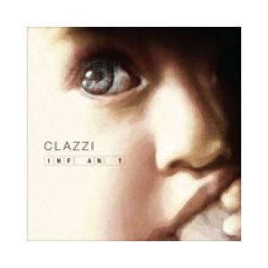 Clazzi / 1集「Infant」(2012年初版LOEN盤)｜soundspace