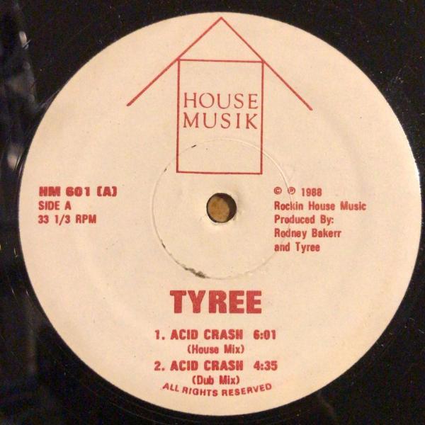 TYREE / ACID CRASH