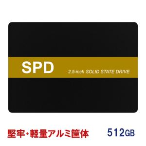 セール！SPD SSD 512GB 2.5インチ 7mm 内蔵型SSD SATAIII 6Gb/s 550MB/s 3D NAND採用 堅牢・軽量なアルミ製筐体 国内3年保証 翌日配達送料無料｜spd-shop