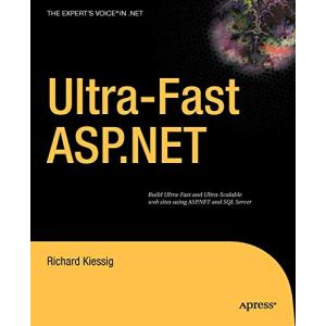 Ultra-Fast Asp.Net: Build Ultra-Fast and Ultra-Scalable web sites us 並行輸入