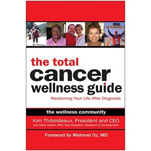 The Total Cancer Wellness Guide: Reclaiming Your Life After Diagnosi 並行輸入