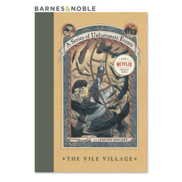 【洋書】嫌な村: 第七巻 (世にも不幸なできごとシリーズ) [レモニー・スニケット] The Vil...