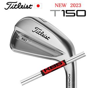 2023 T150 単品アイアン#4,WEDGE48度 KBS TOUR(KBSツアー) タイトリスト 正規製品販売店、保証書発行 日本仕様 2023年8月下旬発売｜spinlinegolf