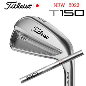 2023 T150 単品アイアン#4,WEDGE48度 MCI100 タイトリスト 正規製品販売店、保証書発行 日本仕様 2023年8月下旬発売｜spinlinegolf