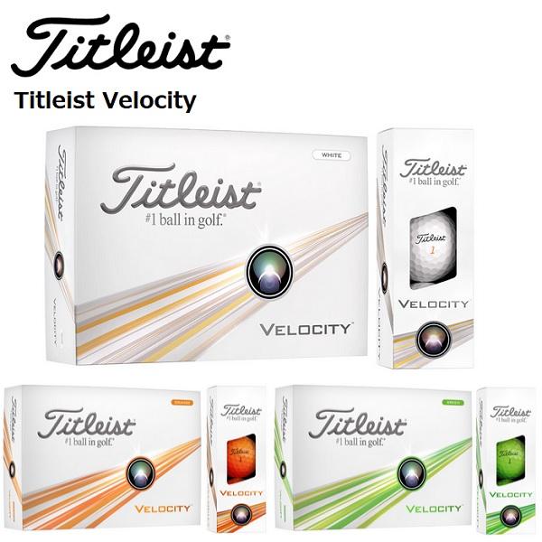 タイトリスト ゴルフボール ベロシティ 1ダース 12個入り 新品 日本正規品 Titleist V...