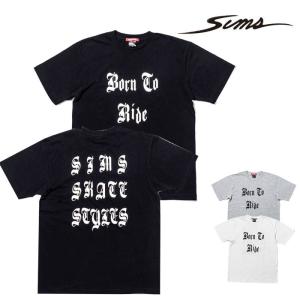 シムススケートスタイル SIMS SKATE STYLES BORN TO RIDE TEE 18SS-SSS021 スケートスタイル 半袖Tシャツ｜sports-ex