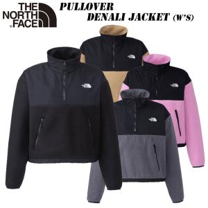 SALE！23 秋・冬 NEW ザ ノースフェイス プルオーバー デナリ ジャケット（レディース）NAW72332 THE NORTH FACE 保温 静電ケア ハーフジップ ショート丈｜sportsparadise