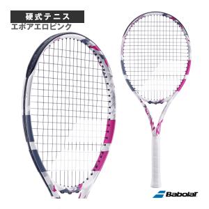 バボラ テニスラケット  エボアエロピンク/EVO AERO PINK『101517』｜sportsplaza