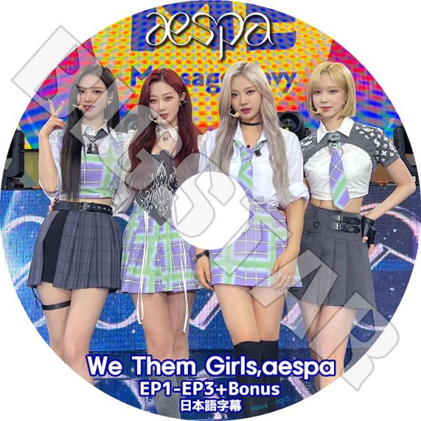 K-POP DVD aespa WE THEM GIRLS EP1-EP3+BONUS 日本語字幕あ...