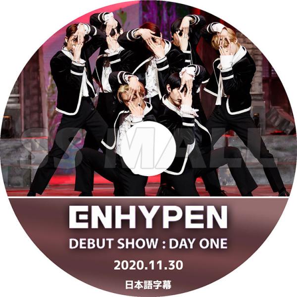 K-POP DVD ENHYPEN DEBUT SHOW DAY ONE 2020.11.30 日本...
