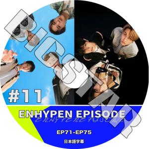 K-POP DVD ENHYPEN EPISODE #11 EP71-EP75 日本語字幕あり エンハイフン KPOP DVD｜ssmall