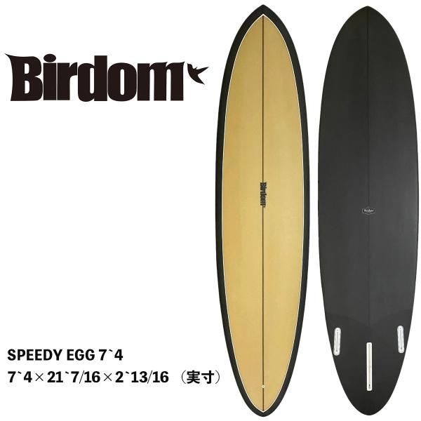 サーフボード ミッドレングス BIRDOM SPEEDY EGG 7`4