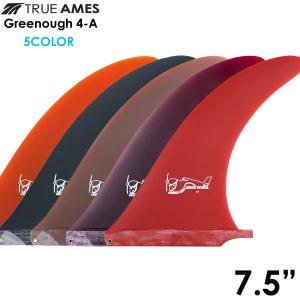 【条件付き！表示価格から更に10%OFF & 送料無料】TRUE AMES グリノーフィン Greenough 4A 7.5" Sanded フィン センターフィン シングルフィン 5カラー｜standardstore