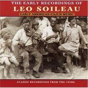 輸入盤 LEO SOILEAU / EARLY AMERICAN CAJUN MUSIC [CD]｜starclub