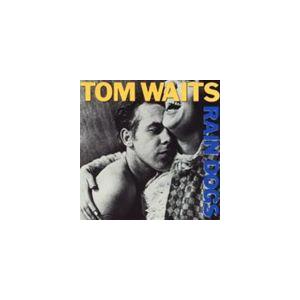 輸入盤 TOM WAITS / RAIN DOGS [CD]｜starclub
