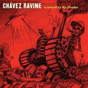 輸入盤 RY COODER / CHAVEZ RAVINE [2LP]｜starclub