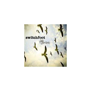 輸入盤 SWITCHFOOT / HELLO HURRICANE [CD]