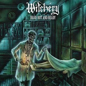 Witchery Dead, Hot and Ready CD