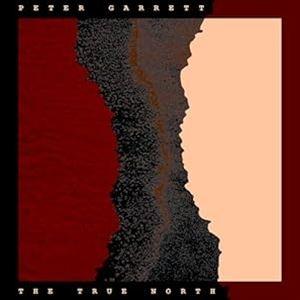 輸入盤 PETER GARRETT / TRUE NORTH [CD]