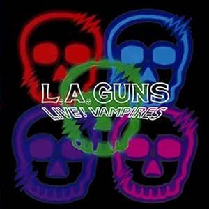 輸入盤 L.A.GUNS / LIVE! VAMPIRES [CD]｜starclub