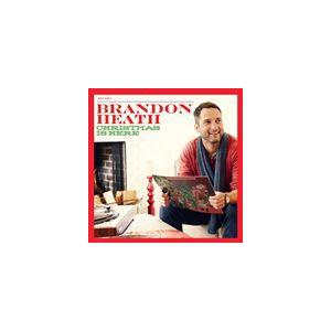 輸入盤 BRANDON HEATH / CHRISTMAS IS HERE [CD]