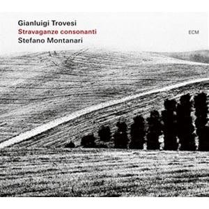 輸入盤 GIANLUIGI TROVESI ／ STEFANO MONTANARI / STRAVA...