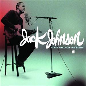 輸入盤 JACK JOHNSON / SLEEP THROUGH THE STATIC [CD]