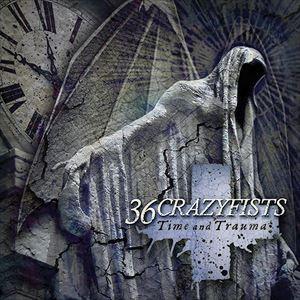 輸入盤 36 CRAZYFISTS / TIME AND TRAUMA [CD]