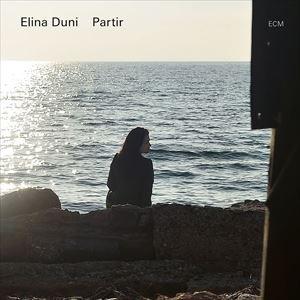 輸入盤 ELINA DUNI / PARTIR [CD]｜starclub