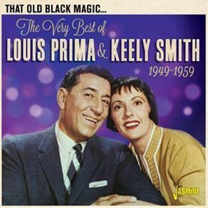 輸入盤 LOUIS PRIMA ＆ KEELY SMITH / THAT OLD BLACK MAGIC - VERY BEST OF LOUIS PRIMA ＆ KEELY SMITH 1949-1959 [CD]｜starclub