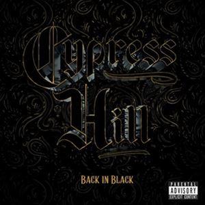 輸入盤 CYPRESS HILL / BACK IN BLACK [CD]