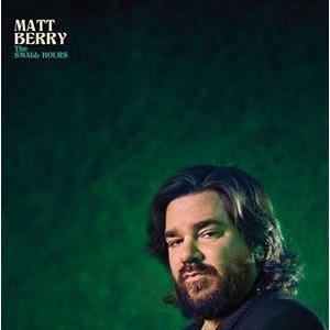 Matt Berry / Small Hours