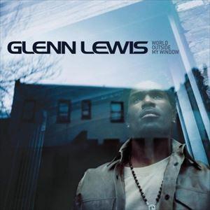 輸入盤 GLENN LEWIS / WORLD OUTSIDE MY WINDOW [CD]