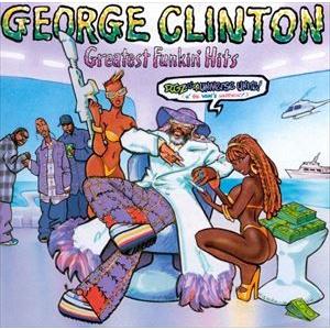 輸入盤 GEORGE CLINTON / GREATEST FUNKIN’ HITS [CD]