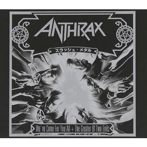輸入盤 ANTHRAX / WE’VE COME FOR YOU ALL ／ THE GREATER...