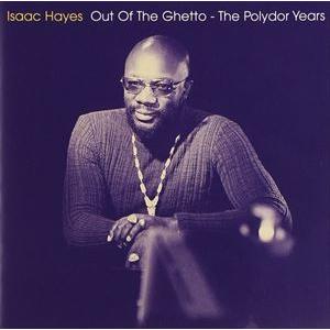 輸入盤 ISAAC HAYES / OUT OF THE GHETTO ： POLYDOR YEAR...