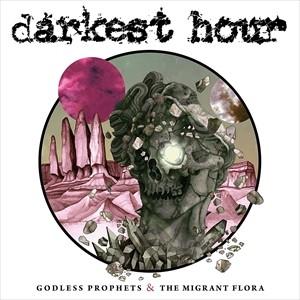 輸入盤 DARKEST HOUR / GODLESS PROPHETS ＆ THE MIGRANT ...