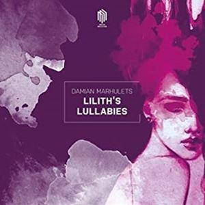 Marhulets/Marhulets/Ofek / Lilith's Lullabies