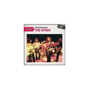 輸入盤 BYRDS / SETLIST ： THE VERY BEST OF [CD]｜starclub