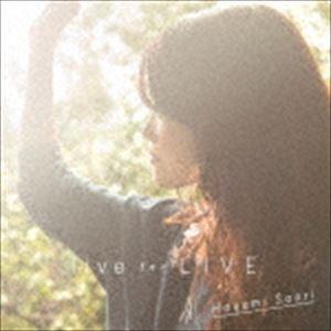 早見沙織 / live for LIVE [CD]