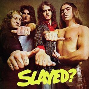 輸入盤 SLADE / SLAYED? （DELUXE EDITION） （2022 REISSUE） [CD]｜starclub